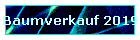 Baumverkauf 2019