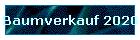 Baumverkauf 2020