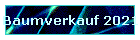 Baumverkauf 2021