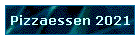 Pizzaessen 2021