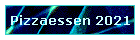 Pizzaessen 2021