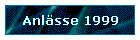 Anl�sse 1999