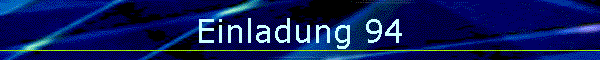 Einladung 94